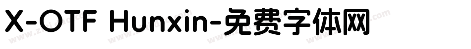 X-OTF Hunxin字体转换